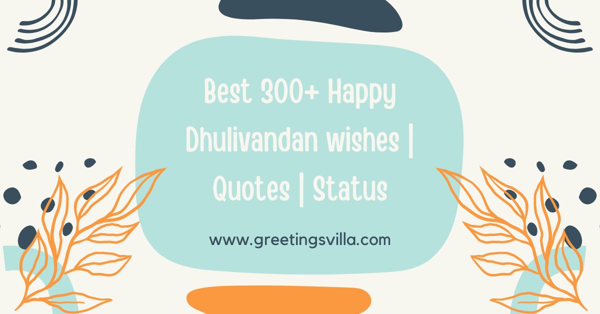 Best 300+ Happy Dhulivandan wishes | Quotes | Status