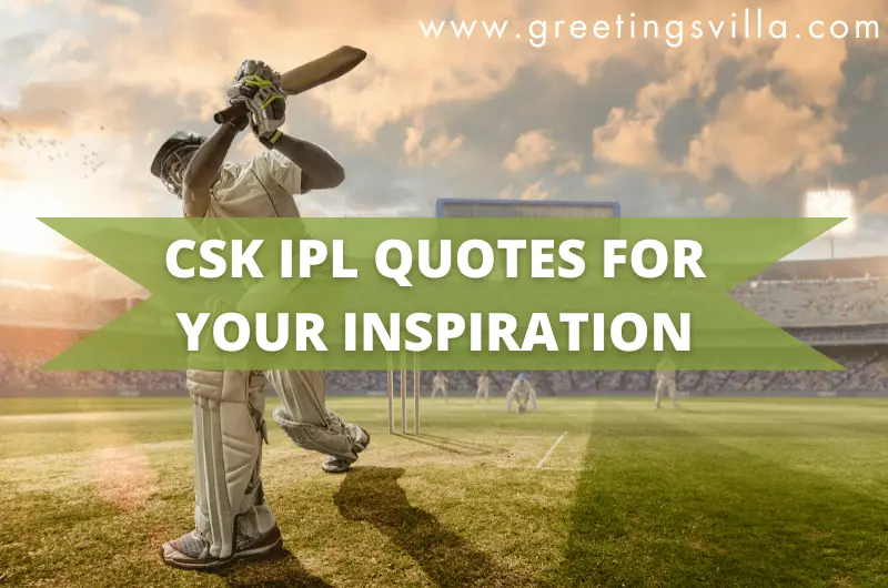 CSK IPL Quotes For Your Inspiration