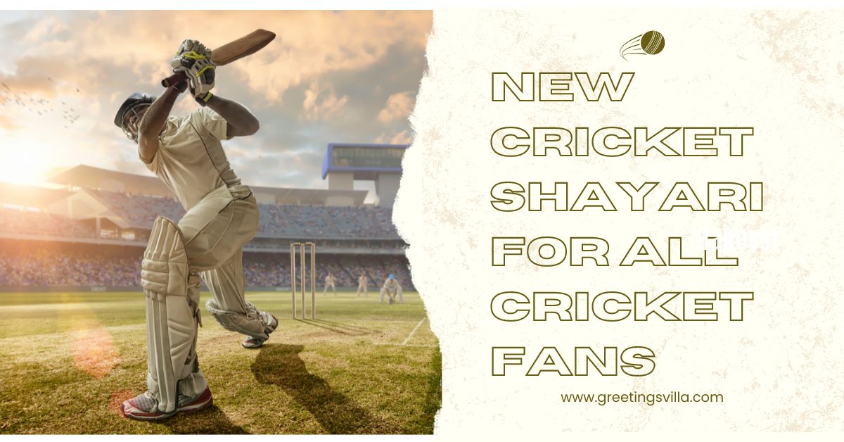 New Cricket Shayari For All Cricket Fans