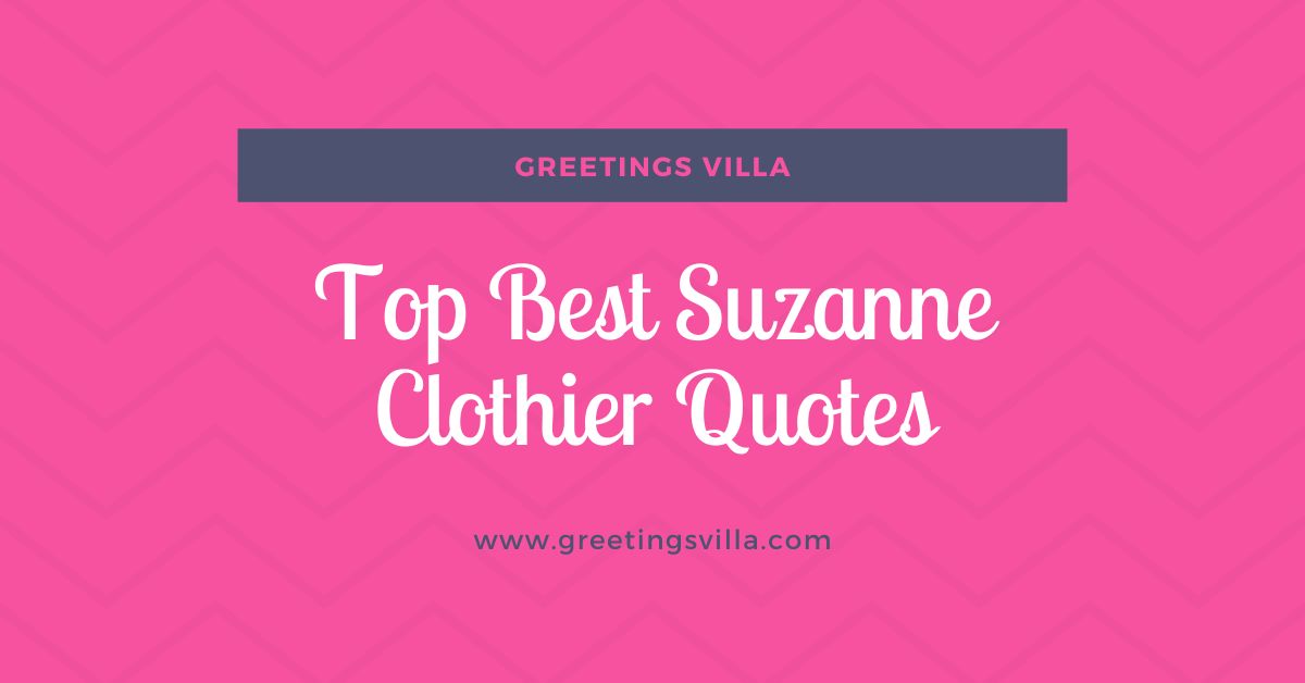 Top Best Suzanne Clothier Quotes